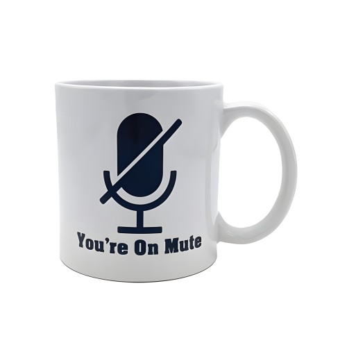 Attitude Mug You're On Mute - 22 Oz
