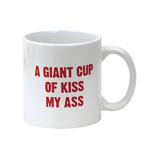 Taza de Actitud: Una Gigante Taza de Besa Mi Trasero - 22 oz