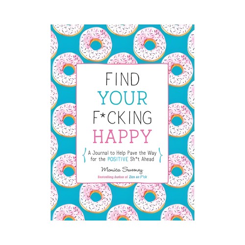 Encuentra Tu F*cking Felicidad - Diario de Autoexploración