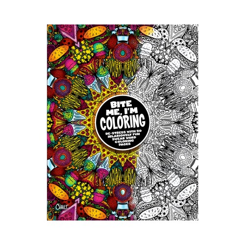 Bite Me, I'm Coloring! Book