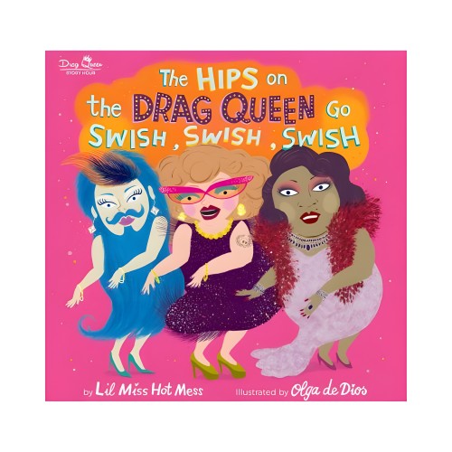 The Hips On The Drag Queen Book