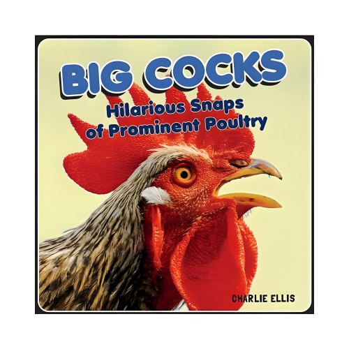 Libros - Pollos Grandes: Capturas Hilarantes de Aves Prominentes