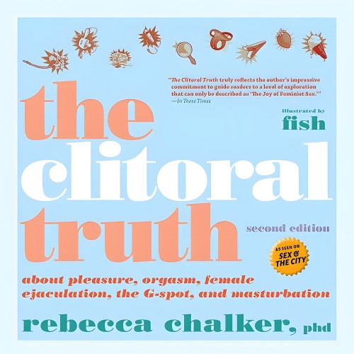 The Clitoral Truth - Groundbreaking Guide