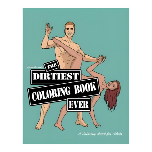 El Libro de Colorear Más Sucio de Todos 2da Edición