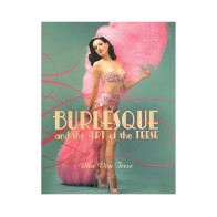 Burlesque & The Art Of The Teese