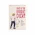 Who's The Biggest Dick? - Kheper Games