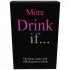 More Drink If... - Kheper Games