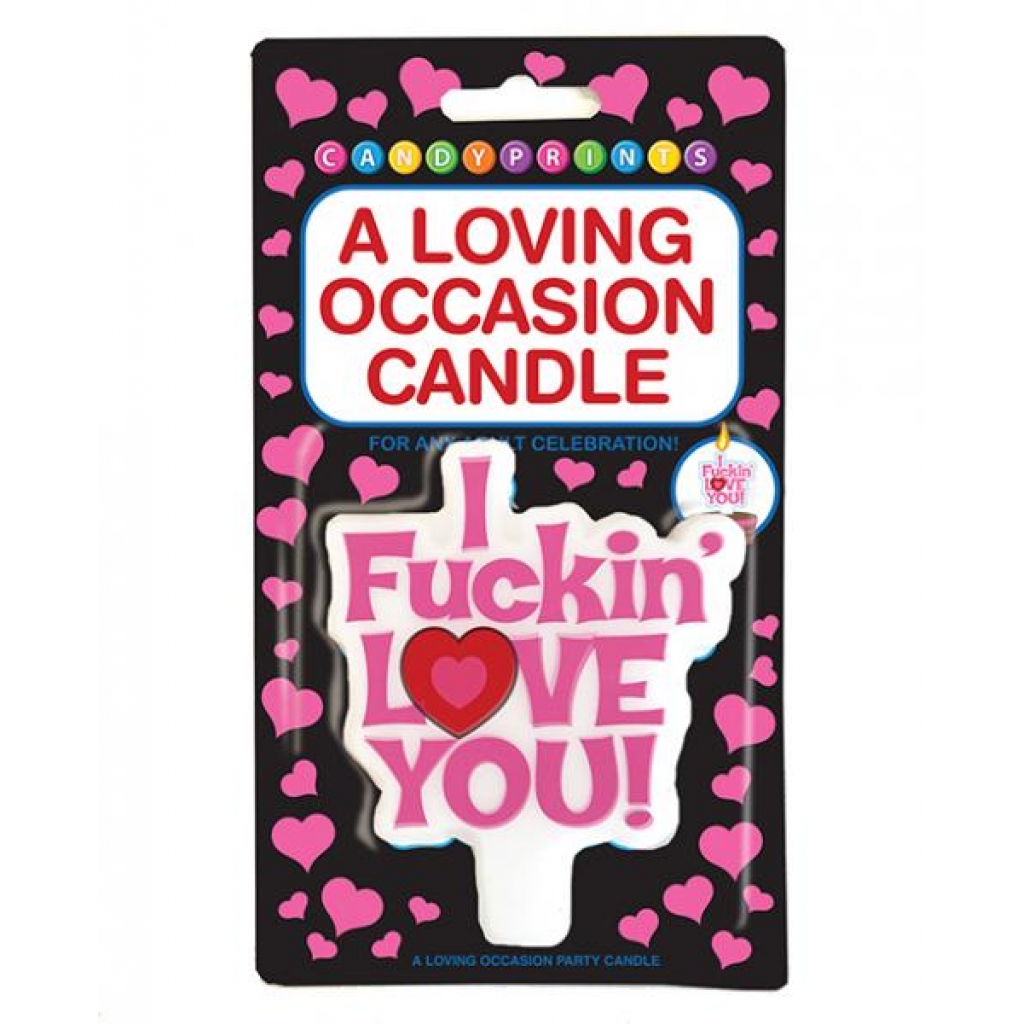 A Loving Occasion Candle I F*ckin' Love You - Little Genie