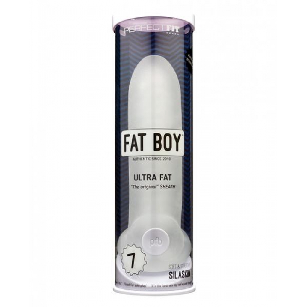 Perfect Fit Fat Boy Original Ultra Fat 7.0 Clear Sheath - Perfect Fit