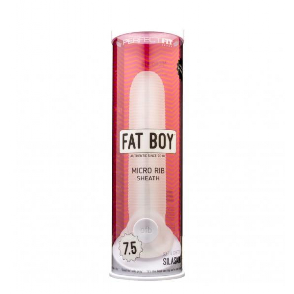 Perfect Fit Fat Boy Micro Ribbed Sheath 7.5in Clear - Perfect Fit