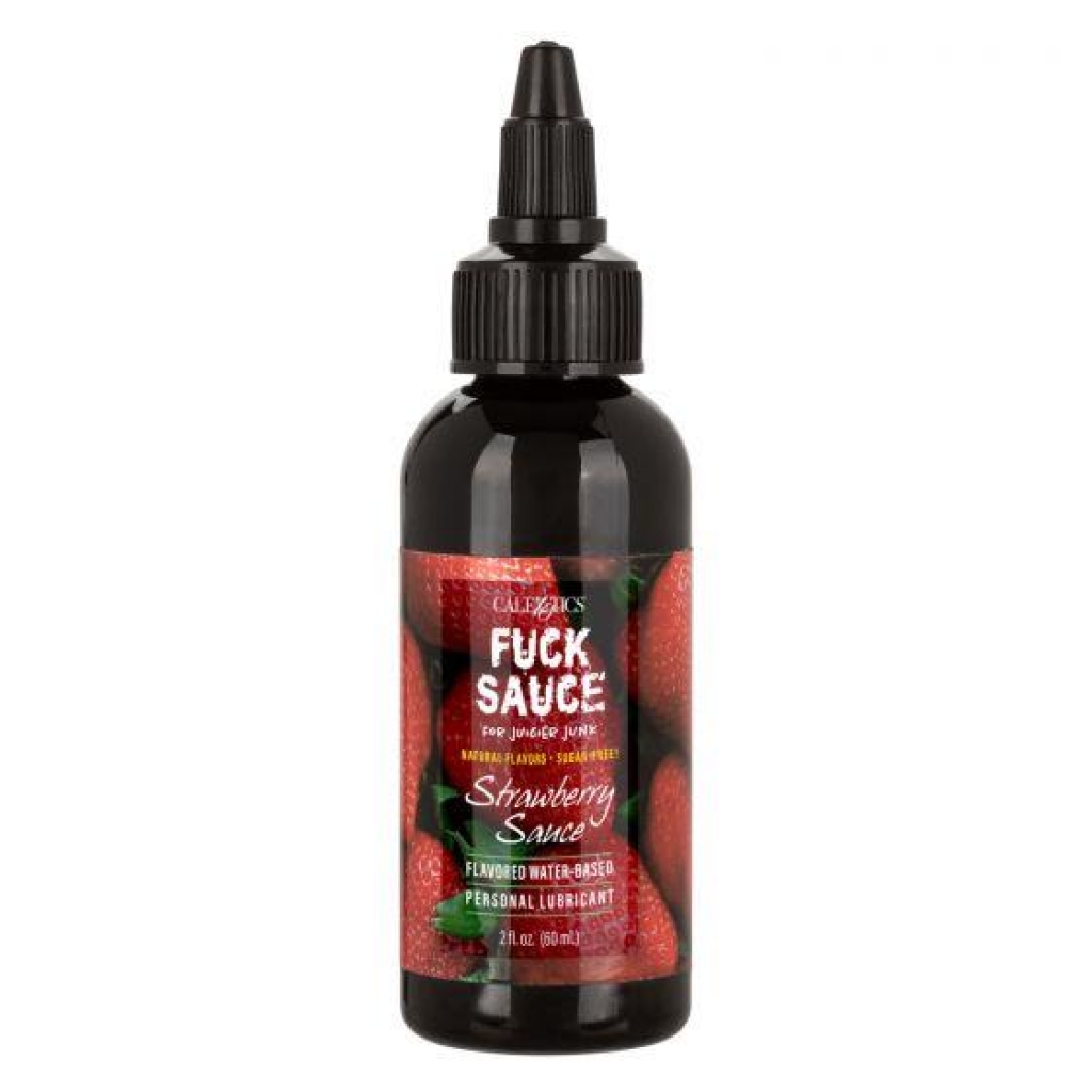 Fuck Sauce Flavored Water Based Strawberry 2 Oz - California Exotic Novelties